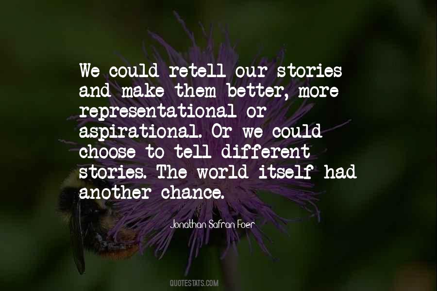 Our Stories Quotes #1322662