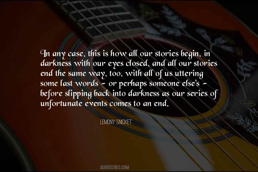 Our Stories Quotes #1635184