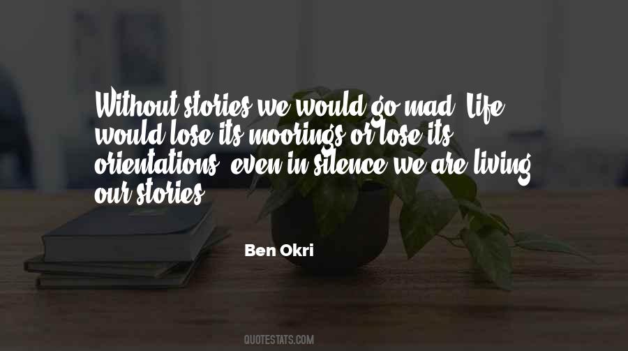 Our Stories Quotes #1637358