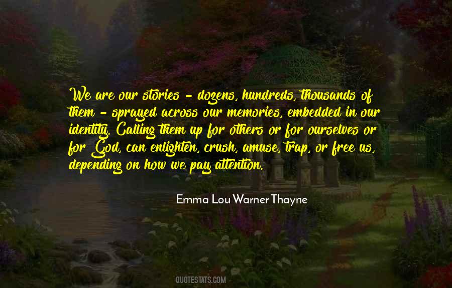 Our Stories Quotes #1720063