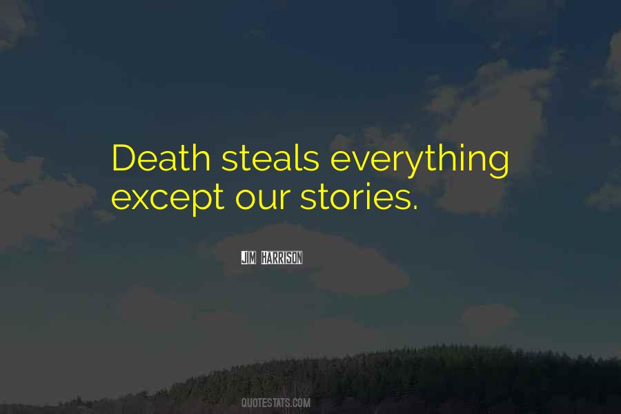 Our Stories Quotes #1778039