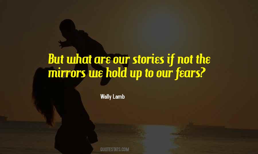 Our Stories Quotes #985715