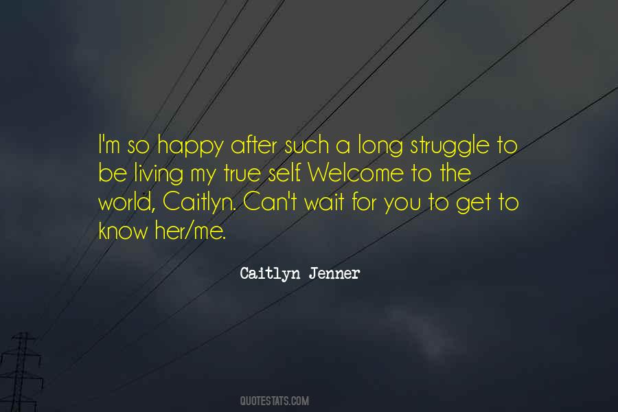 After The Struggle Quotes #455233