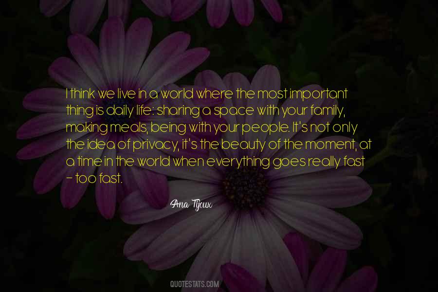 Beauty In The Moment Quotes #1282546