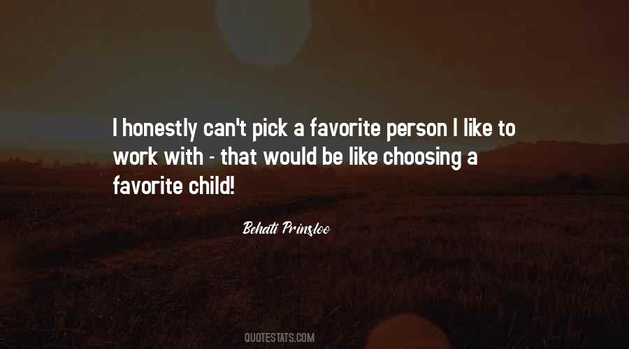 Quotes About The Favorite Child #1251226