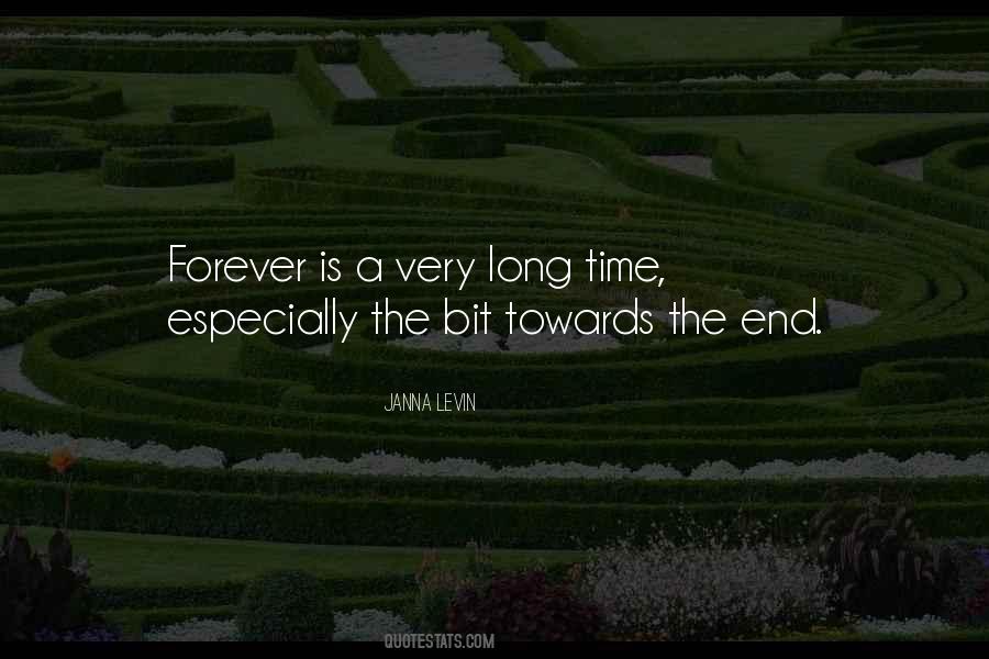 Forever Is A Very Long Time Quotes #439277