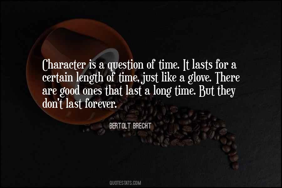 Forever Is A Very Long Time Quotes #696817