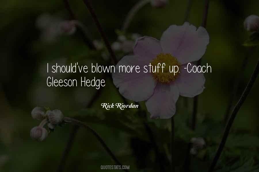 Quotes About Gleeson #1578384