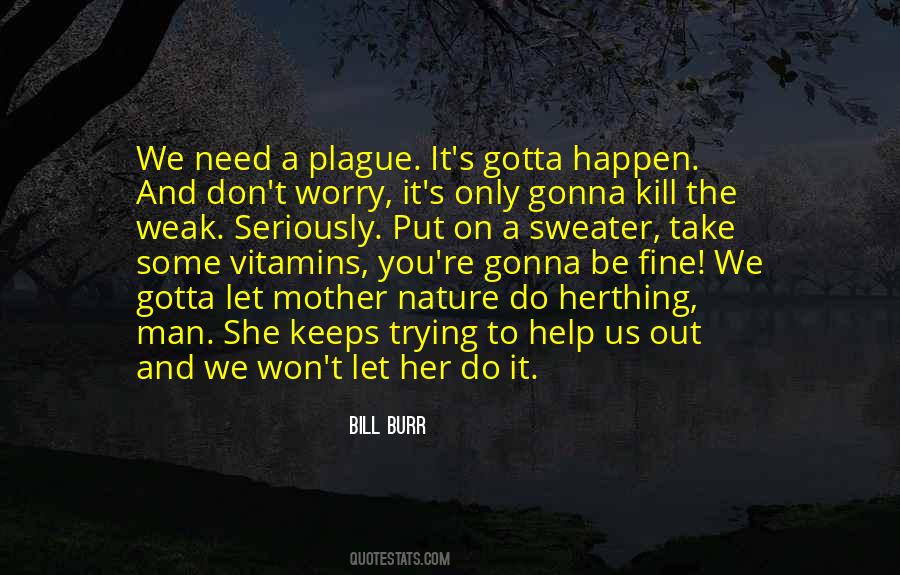 Help Nature Quotes #403027