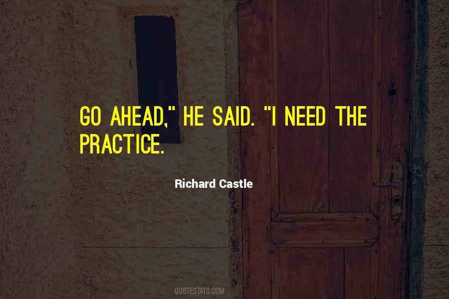 Practice Practice Practice Quotes #12170