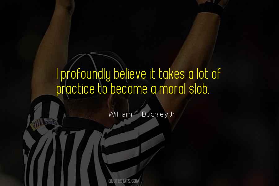 Practice Practice Practice Quotes #4238