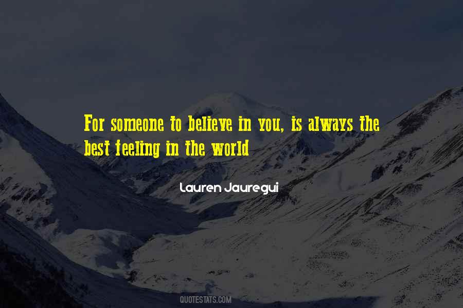 Quotes About The Best Feelings #1588045