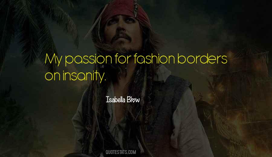 Passion For Fashion Quotes #1445620