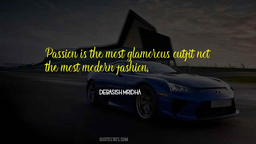 Passion For Fashion Quotes #66136