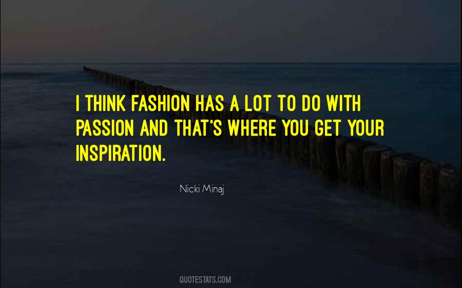 Passion For Fashion Quotes #994880