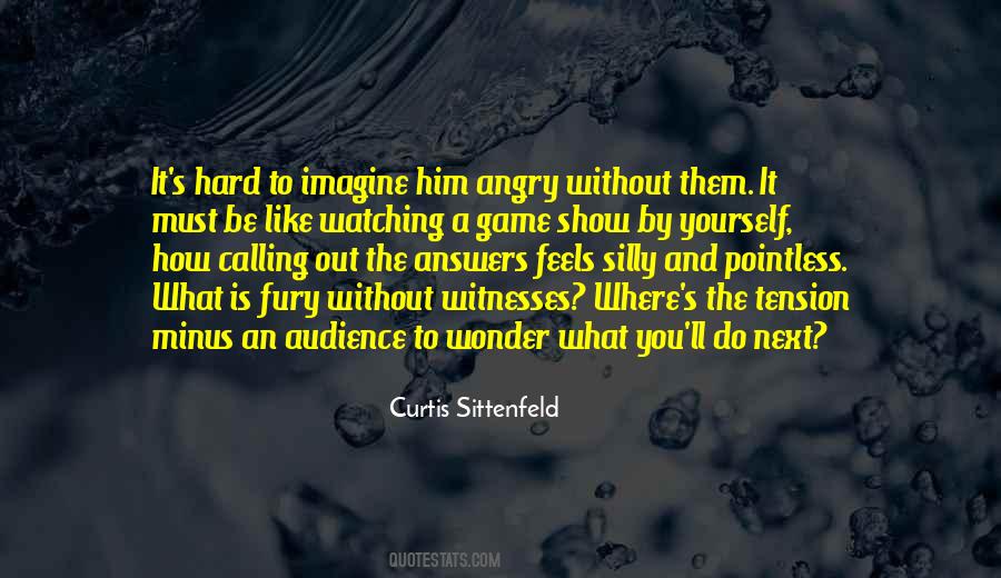 Quotes About Show Yourself #1343894