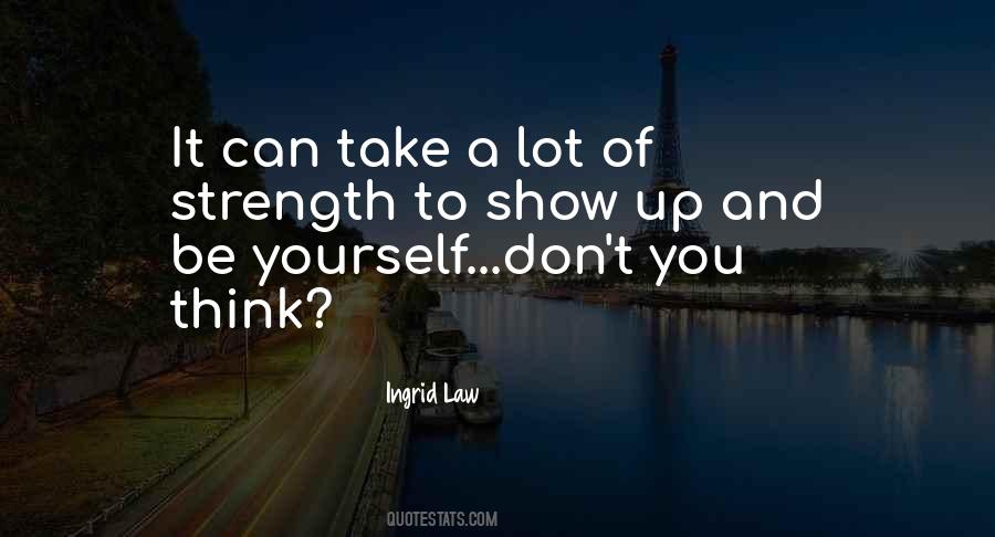 Quotes About Show Yourself #663601