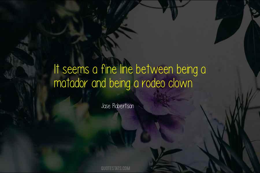 Quotes About A Matador #1115793