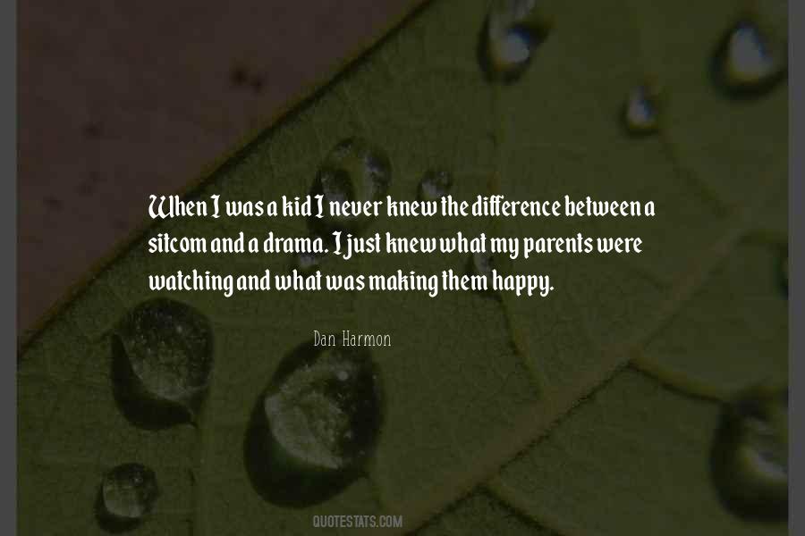 Making Your Parents Happy Quotes #899988