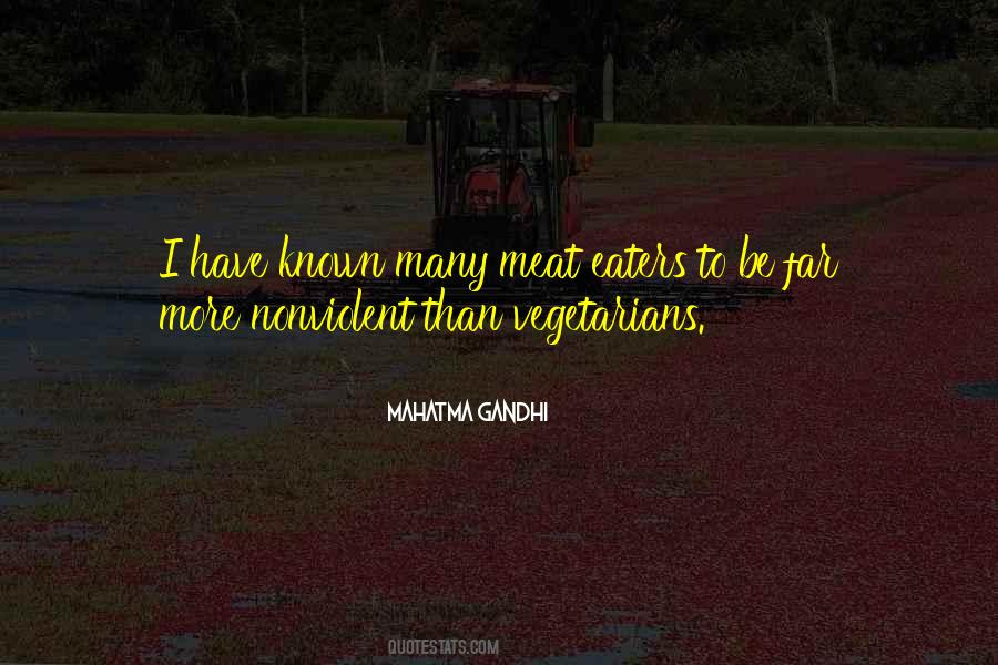 Gandhi Vegetarian Quotes #1165370