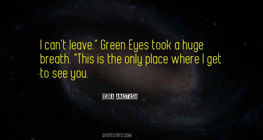 The Only Place Quotes #1253571