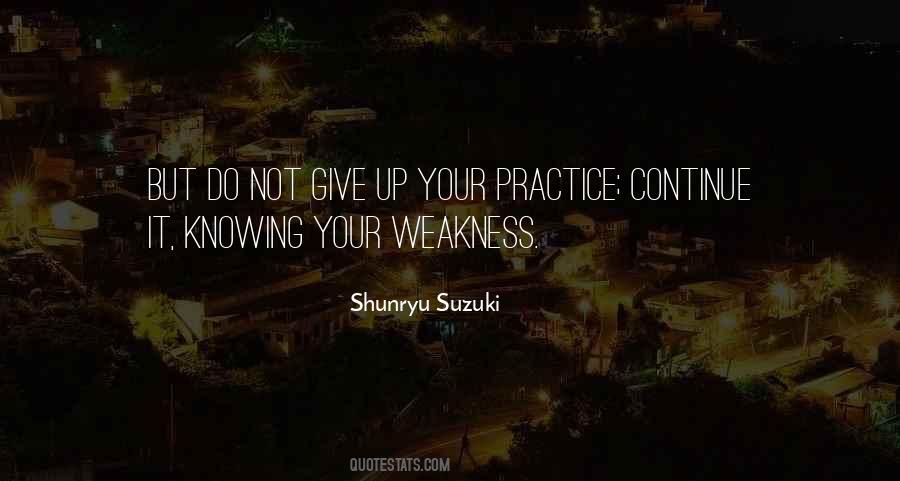 Knowing Your Weakness Quotes #1768705