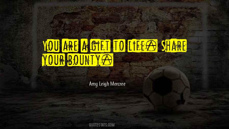 You Are A Gift Quotes #1753824