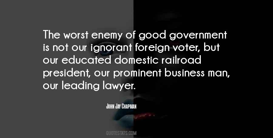Man Is His Own Worst Enemy Quotes #1065561