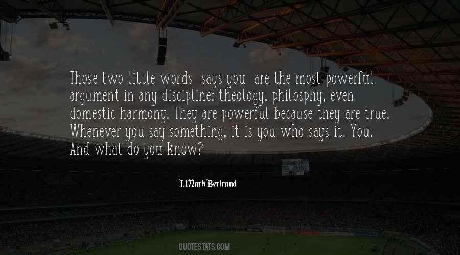 I Am Two Of The Most Powerful Words Quotes #965757