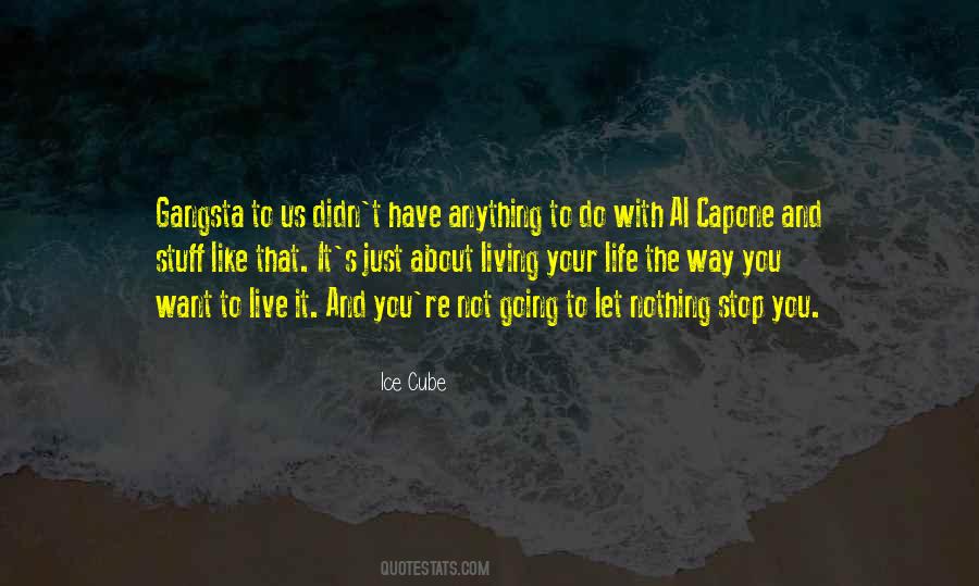 Live Like You Want Quotes #1273594