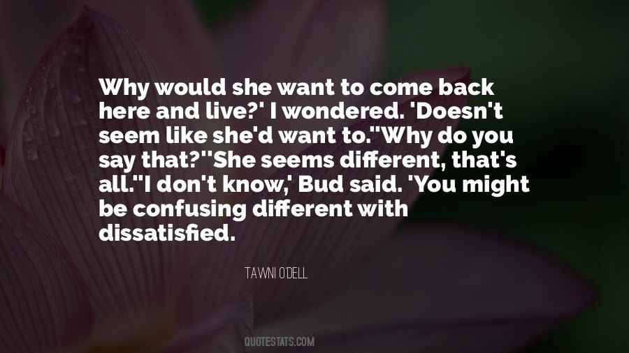 Live Like You Want Quotes #1830769