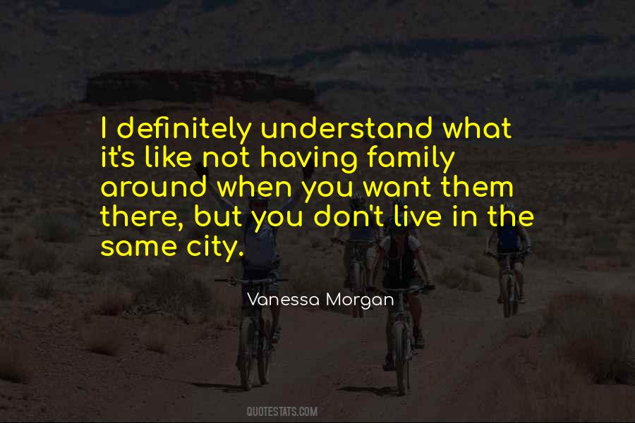 Live Like You Want Quotes #339334