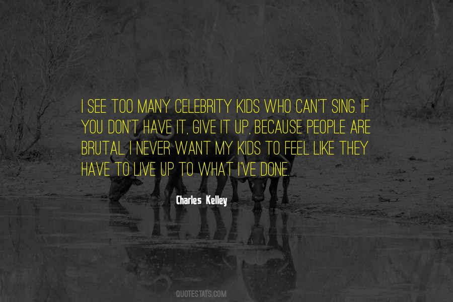 Live Like You Want Quotes #657290