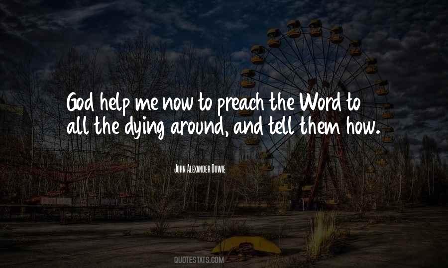 Help Me Now Quotes #302718