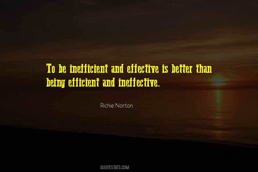Be Efficient Quotes #746963