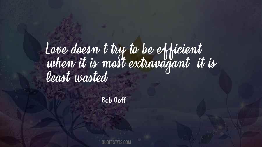 Be Efficient Quotes #874160