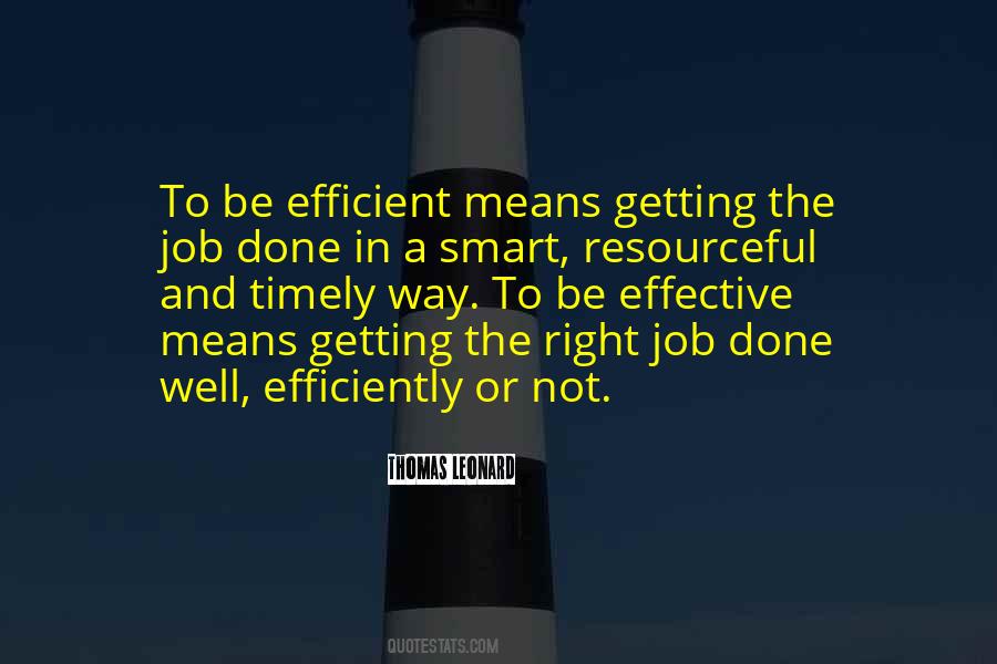 Be Efficient Quotes #89207