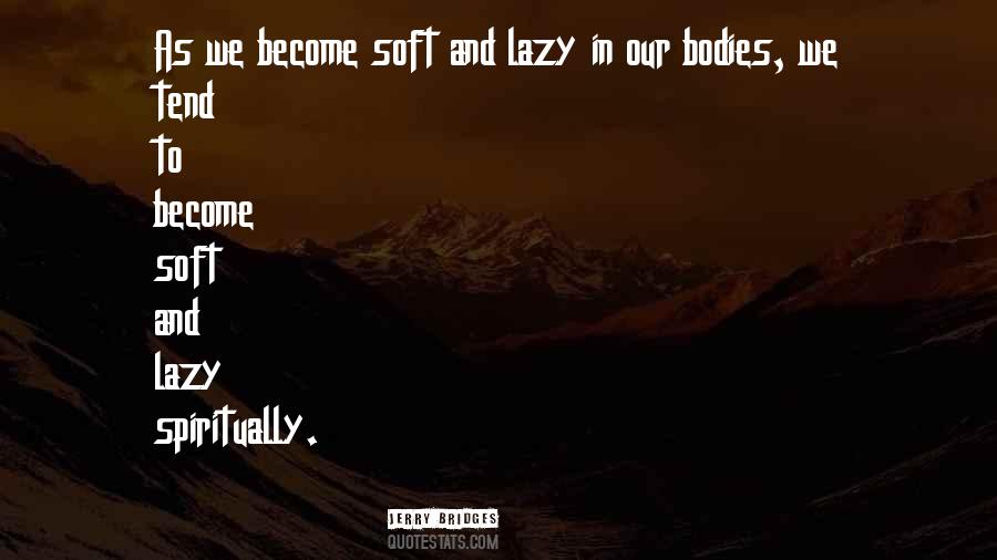 As Lazy As Quotes #176949