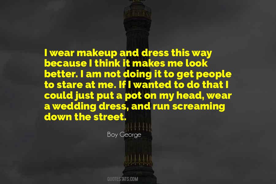 Makeup Look Quotes #1095505