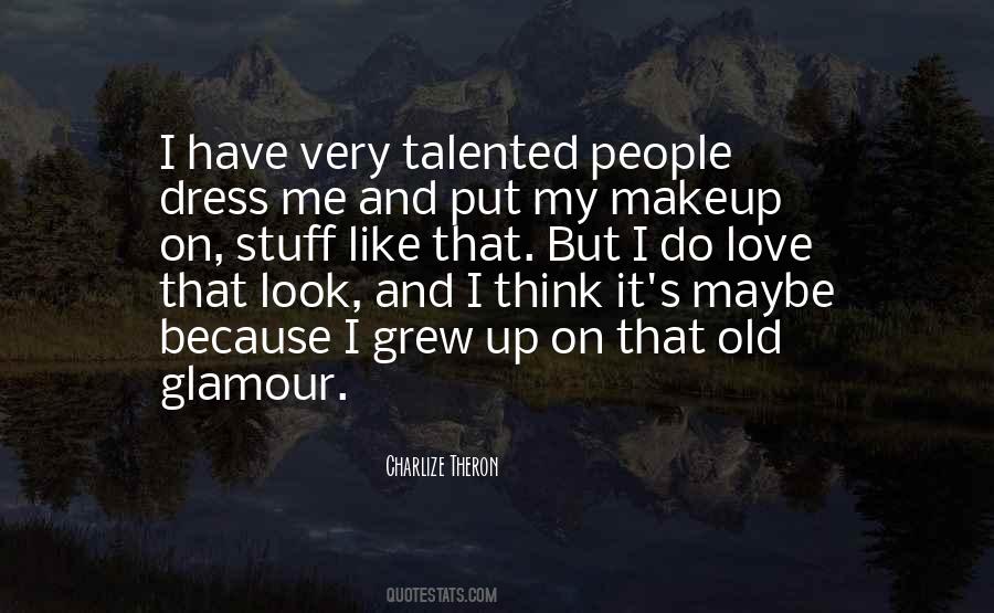 Makeup Look Quotes #1101422