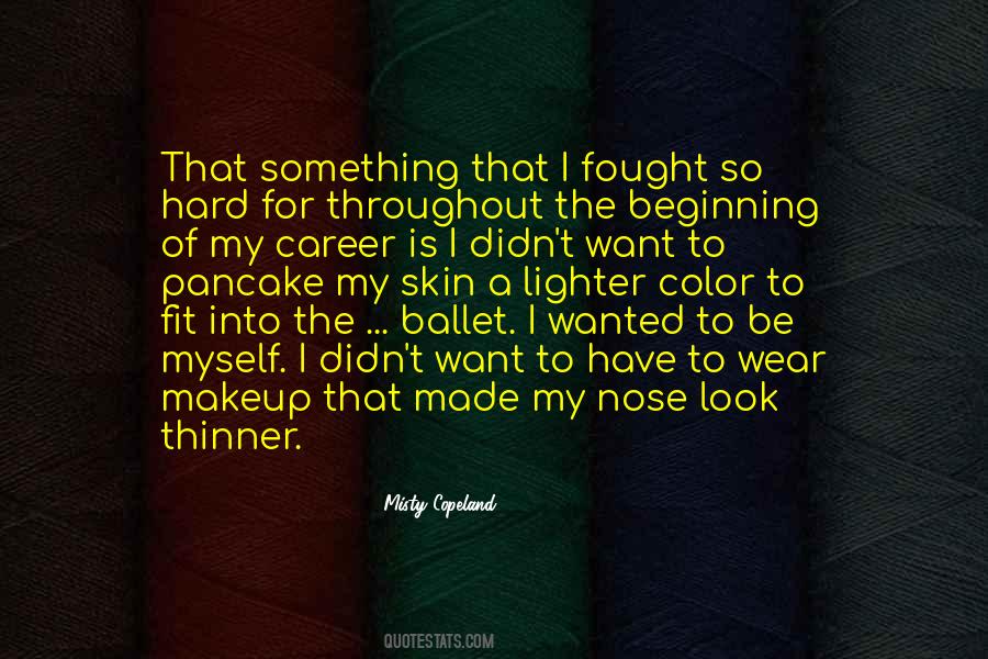 Makeup Look Quotes #1223291