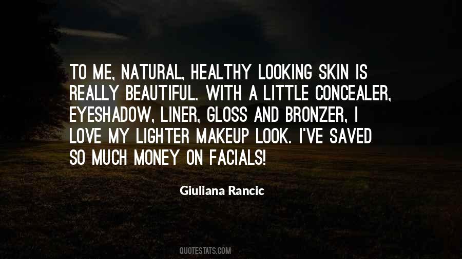 Makeup Look Quotes #854966