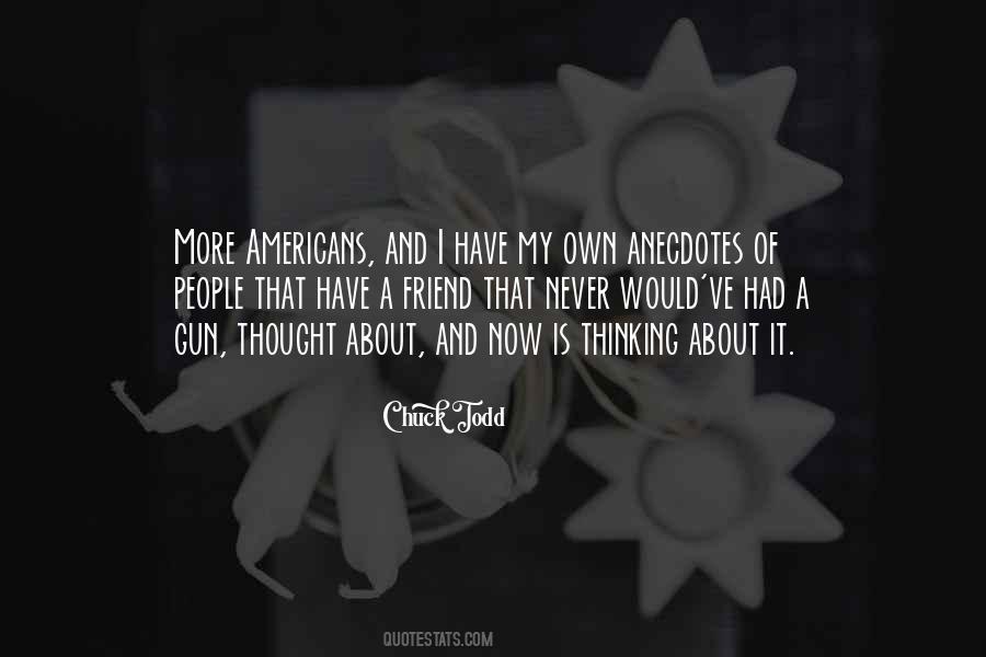 Never Would I Have Thought Quotes #203805