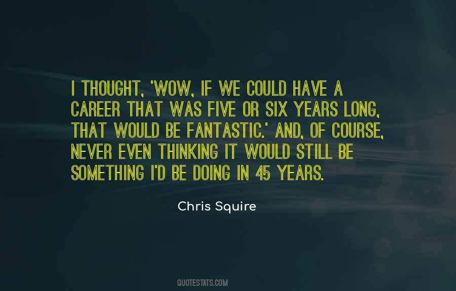 Never Would I Have Thought Quotes #289830