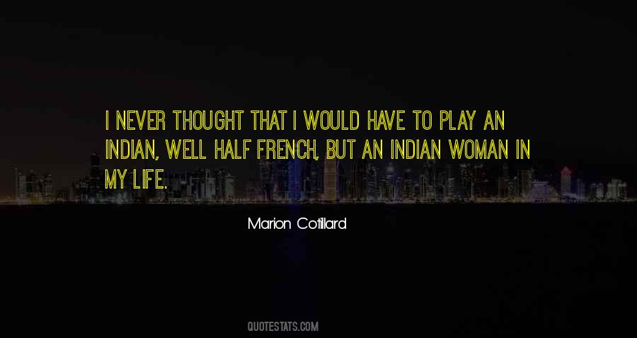 Never Would I Have Thought Quotes #329708