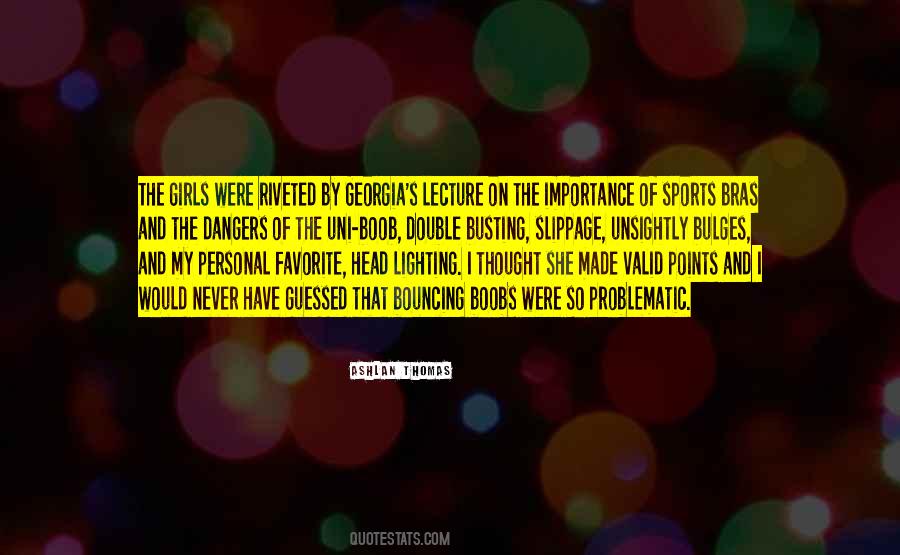 Never Would I Have Thought Quotes #397022