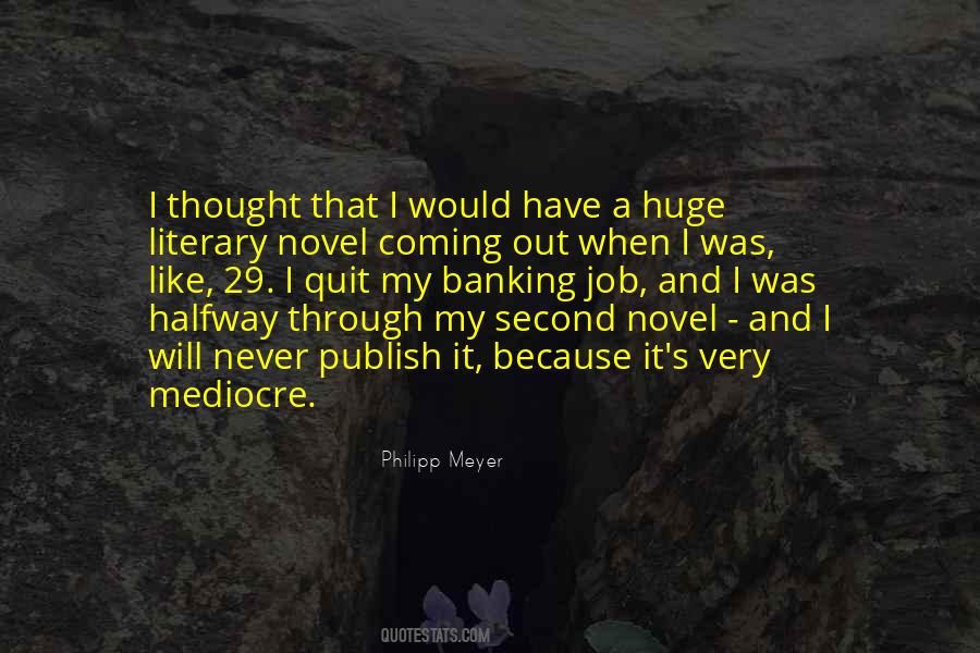 Never Would I Have Thought Quotes #439192