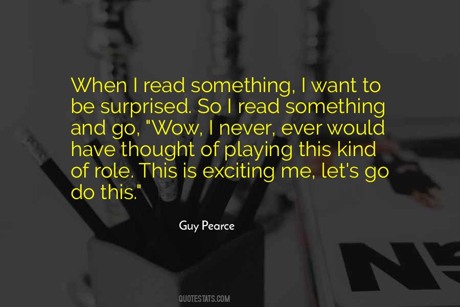 Never Would I Have Thought Quotes #530950