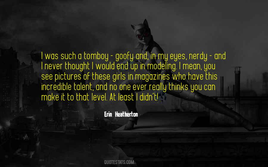 Never Would I Have Thought Quotes #679468