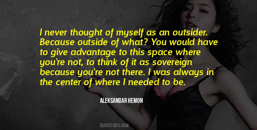 Never Would I Have Thought Quotes #715536